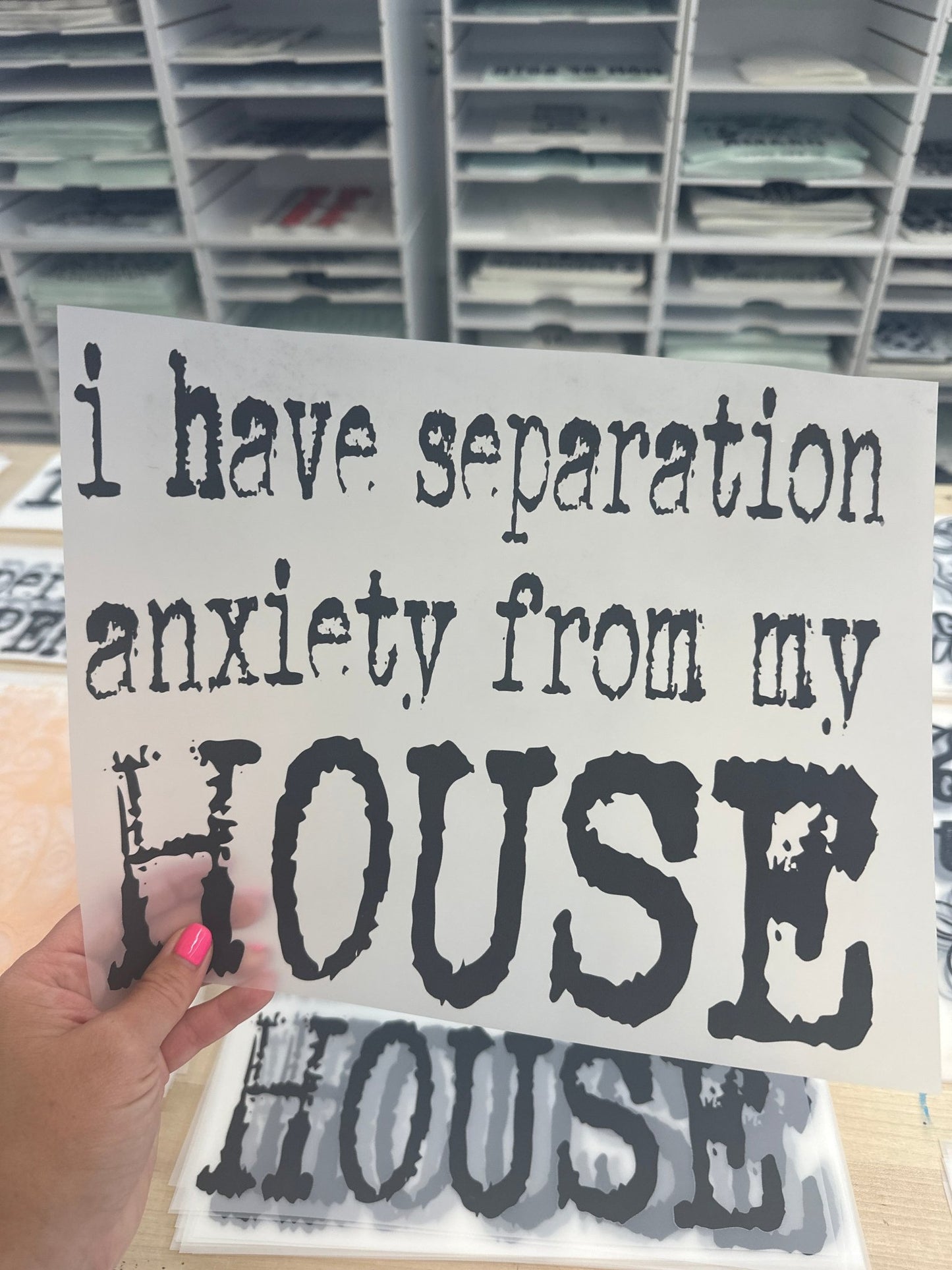 RTS I HAVE SEPARATION ANXIETY FROM MY HOUSE SINGLE COLOR BLACK DTF DIRECT TO FILM transfers ADULT 9X12 - Do it yourself Transfers