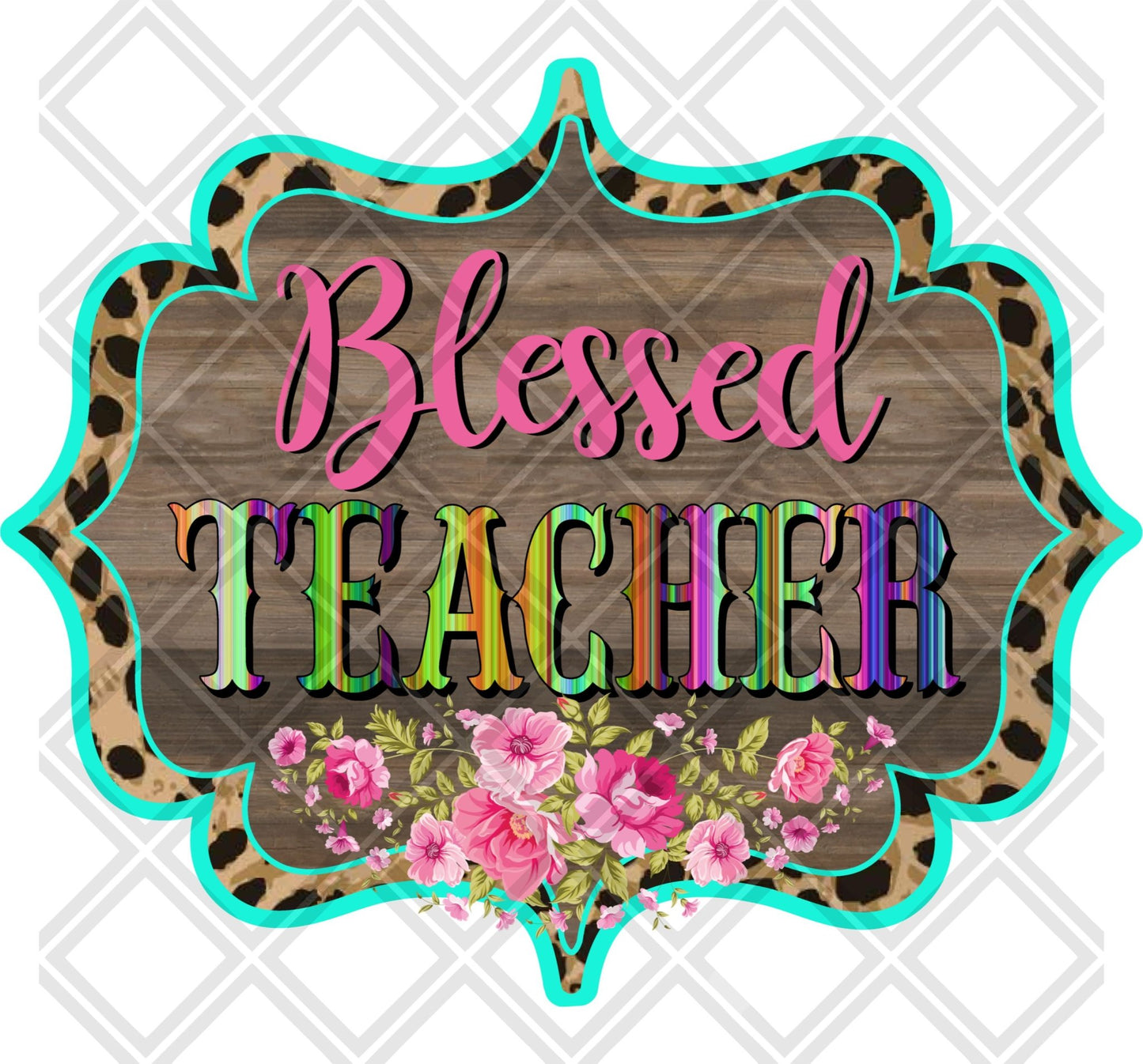 BLESSED TEACHER png Digital Download Instand Download - Do it yourself Transfers