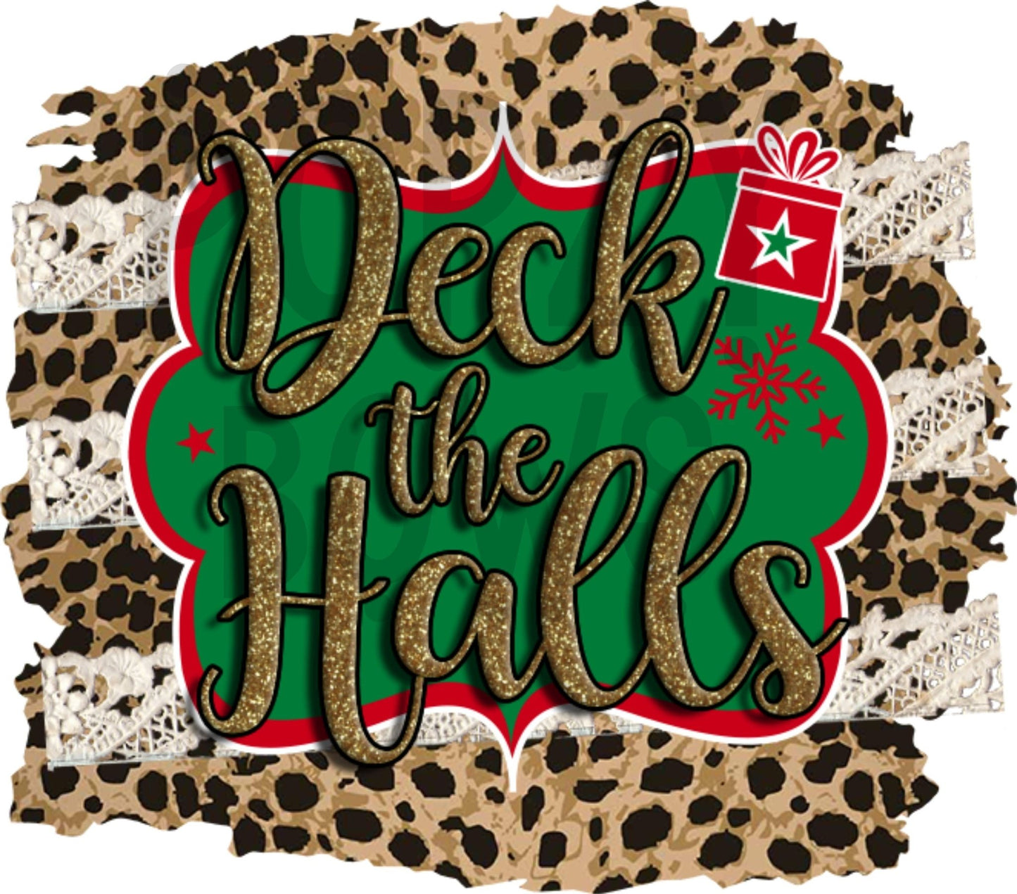 Deck The Halls DTF TRANSFERPRINT TO ORDER - Do it yourself Transfers