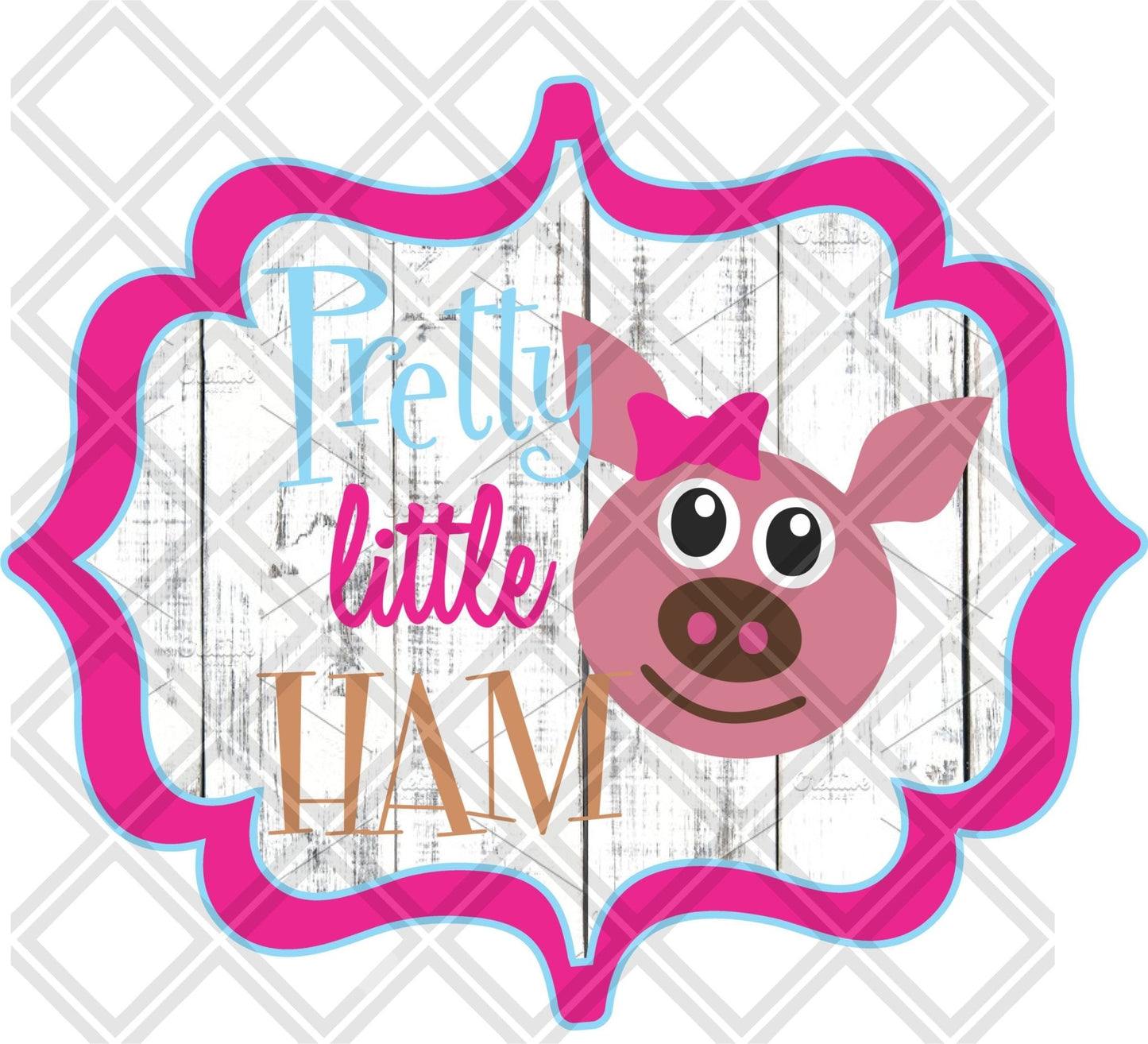 Pretty Little Ham DTF TRANSFERPRINT TO ORDER - Do it yourself Transfers