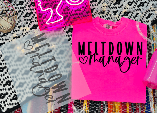 TRANSFER TUESDAY MELTDOWN MANAGER SINGLE COLOR BLACK DTF DIRECT TO FILM transfers size ADULT 8X12 - Do it yourself Transfers